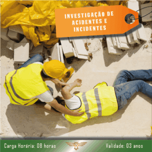 Curso de Investigação de Incidentes e Acidentes – 08 horas