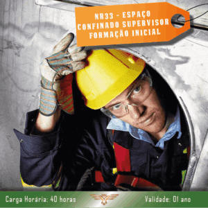 Curso de NR 33 – Supervisor de Espaço Confinado – Formação Inicial – 40 horas