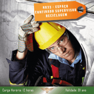 Curso de NR 33 – Supervisor de Entrada em Espaço Confinado – Reciclagem – 08 horas