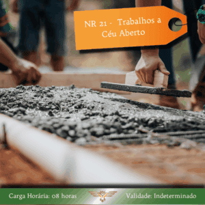 Curso de NR 21 – Trabalhos a Céu Aberto – 08 horas