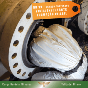 Curso de NR 33 – Vigia/Executante de Espaço Confinado – Formação Inicial – 16 horas