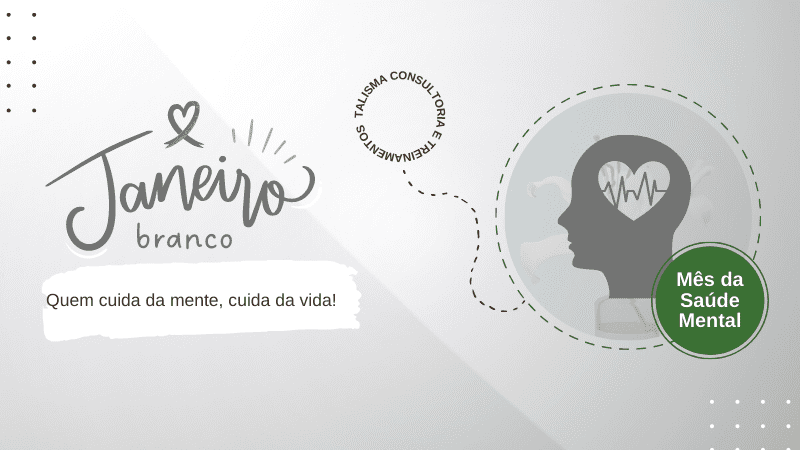 Read more about the article Janeiro branco – mês da saúde mental