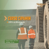 Curso de NR 22 - CIPAMIN - Comissão Interna de Prevenção de Acidentes na Mineração - 40 horas 2 -