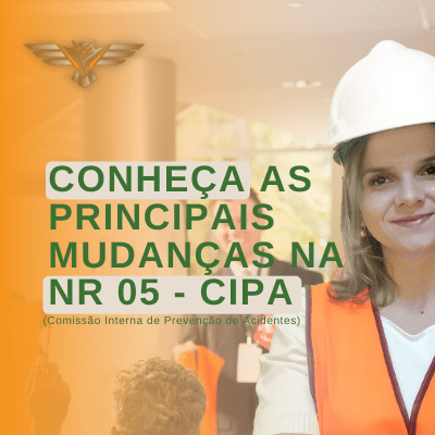 Read more about the article Conheça as principais mudanças na NR 05 – CIPA