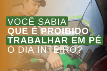 Você sabia que é proibido trabalhar em pé? 1 - QSMS
