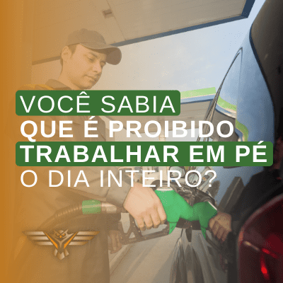 Read more about the article Você sabia que é proibido trabalhar em pé?