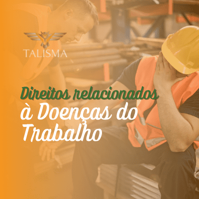 Read more about the article Direitos relacionados à doenças de trabalho