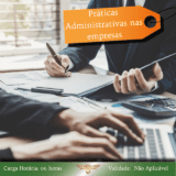 Curso de Práticas Administrativas nas Empresas - 06 horas 1 -