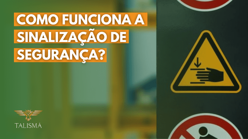 Read more about the article Como funciona a sinalização de segurança?