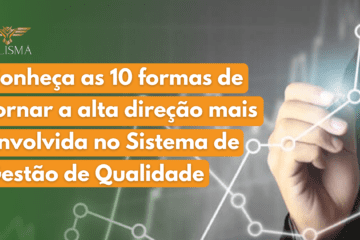 Conheça as 10 formas de tornar a alta direção mais envolvida no sistema de gestão de qualidade 35 - saude