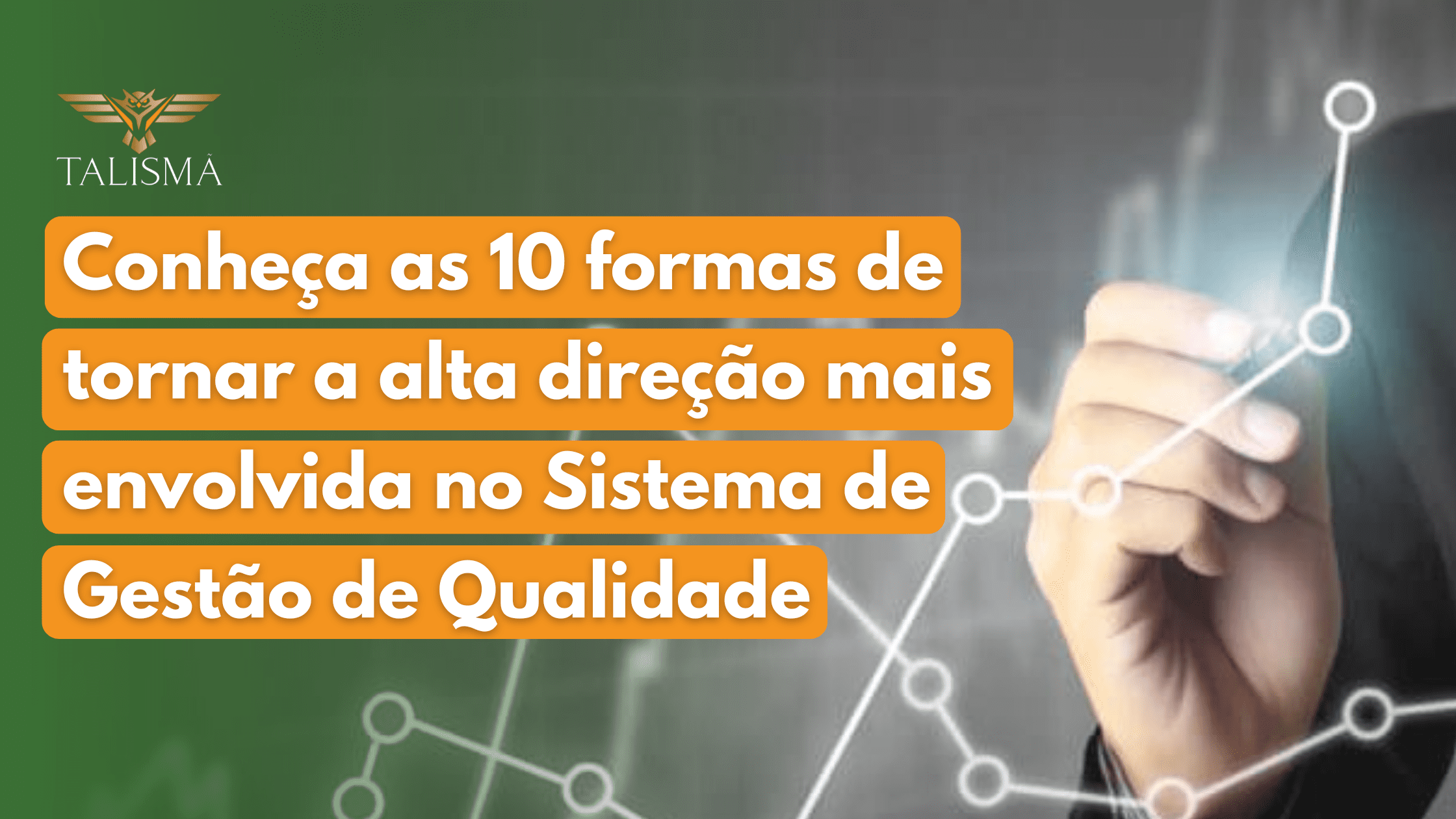 Read more about the article Conheça as 10 formas de tornar a alta direção mais envolvida no sistema de gestão de qualidade