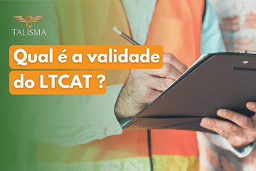 O LTCAT tem validade? 35 - Qualidade
