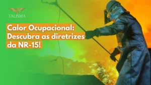 Read more about the article Calor ocupacional: descubra as diretrizes da NR-15