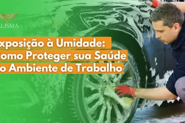 Exposição à umidade: como proteger sua saúde no ambiente de trabalho 4 - QSMS