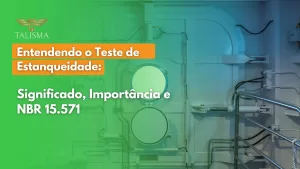 Leia mais sobre o artigo Teste de estanqueidade: significado, importância e aplicação da NBR 15.571