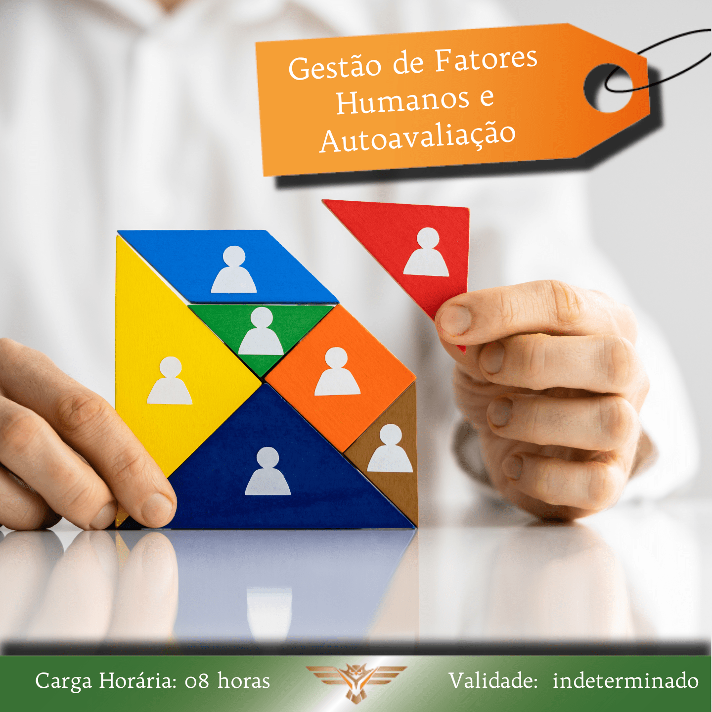 Gestão de Fatores Humanos e Autoavaliação - 08 horas 3 -